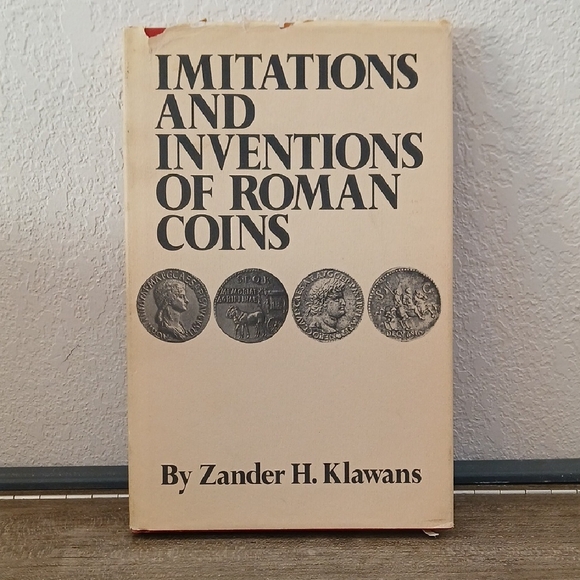 Imitations and inventions of Roman coins By Zander H. Klawans 1977 1st